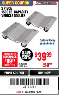 Harbor Freight Coupon 2 PIECE 1500 LB. CAPACITY VEHICLE WHEEL DOLLIES Lot No. 60343/67338 Expired: 7/7/19 - $39.99