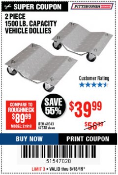 Harbor Freight Coupon 2 PIECE 1500 LB. CAPACITY VEHICLE WHEEL DOLLIES Lot No. 60343/67338 Expired: 8/18/19 - $39.99