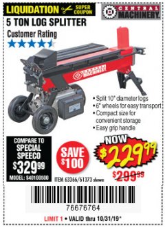 Harbor Freight Coupon 5 TON ELECTRIC LOG SPLITTER Lot No. 61373 Expired: 10/31/19 - $229.99