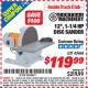 Harbor Freight ITC Coupon 12", 1-1/4 HP DISC SANDER Lot No. 43468 Expired: 1/31/16 - $119.99