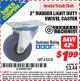 Harbor Freight ITC Coupon 2" RUBBER LIGHT DUTY SWIVEL CASTER Lot No. 41518 Expired: 1/31/16 - $1.99