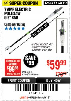 Harbor Freight Coupon 7 AMP 1.5 HP ELECTRIC POLE SAW Lot No. 56808/68862/63190/62896 Expired: 9/9/18 - $59.99