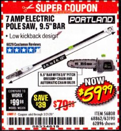 Harbor Freight Coupon 7 AMP 1.5 HP ELECTRIC POLE SAW Lot No. 56808/68862/63190/62896 Expired: 3/31/20 - $59.99
