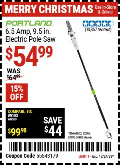 Harbor Freight Coupon 7 AMP 1.5 HP ELECTRIC POLE SAW Lot No. 56808/68862/63190/62896 Expired: 12/24/23 - $54.99