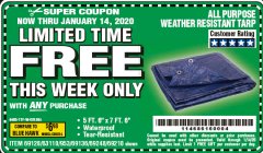 Harbor Freight FREE Coupon 5 FT. 6" X 7 FT. 6" ALL PURPOSE WEATHER RESISTANT TARP Lot No. 953/63110/69210/69128/69136/69248 Expired: 1/14/20 - FWP