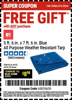 Harbor Freight FREE Coupon HFT 5 FT. 6 IN. X 7 FT. 6 IN. BLUE ALL-PURPOSE WEATHER-RESISTANT TARP Lot No. 953/69210 Expired: 8/14/22 - FWP