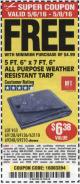 Harbor Freight FREE Coupon HFT 5 FT. 6 IN. X 7 FT. 6 IN. BLUE ALL-PURPOSE WEATHER-RESISTANT TARP Lot No. 953/69210 Expired: 5/8/16 - FWP