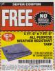 Harbor Freight FREE Coupon 5 FT. 6" X 7 FT. 6" ALL PURPOSE WEATHER RESISTANT TARP Lot No. 953/63110/69210/69128/69136/69248 Expired: 2/11/17 - NPR