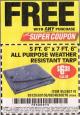 Harbor Freight FREE Coupon HFT 5 FT. 6 IN. X 7 FT. 6 IN. BLUE ALL-PURPOSE WEATHER-RESISTANT TARP Lot No. 953/69210 Expired: 7/8/17 - FWP