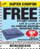 Harbor Freight FREE Coupon HFT 5 FT. 6 IN. X 7 FT. 6 IN. BLUE ALL-PURPOSE WEATHER-RESISTANT TARP Lot No. 953/69210 Expired: 7/31/17 - FWP