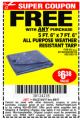 Harbor Freight FREE Coupon HFT 5 FT. 6 IN. X 7 FT. 6 IN. BLUE ALL-PURPOSE WEATHER-RESISTANT TARP Lot No. 953/69210 Expired: 8/6/17 - FWP