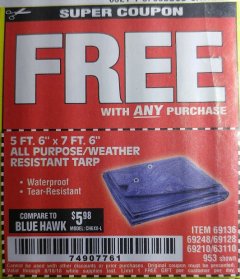 Harbor Freight FREE Coupon 5 FT. 6" X 7 FT. 6" ALL PURPOSE WEATHER RESISTANT TARP Lot No. 953/63110/69210/69128/69136/69248 Expired: 8/18/18 - FWP
