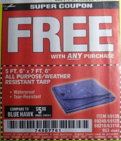 Harbor Freight FREE Coupon HFT 5 FT. 6 IN. X 7 FT. 6 IN. BLUE ALL-PURPOSE WEATHER-RESISTANT TARP Lot No. 953/69210 Expired: 8/18/18 - FWP