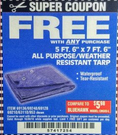 Harbor Freight FREE Coupon HFT 5 FT. 6 IN. X 7 FT. 6 IN. BLUE ALL-PURPOSE WEATHER-RESISTANT TARP Lot No. 953/69210 Expired: 10/30/18 - FWP