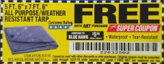 Harbor Freight FREE Coupon HFT 5 FT. 6 IN. X 7 FT. 6 IN. BLUE ALL-PURPOSE WEATHER-RESISTANT TARP Lot No. 953/69210 Expired: 10/31/18 - FWP