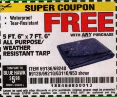 Harbor Freight FREE Coupon HFT 5 FT. 6 IN. X 7 FT. 6 IN. BLUE ALL-PURPOSE WEATHER-RESISTANT TARP Lot No. 953/69210 Expired: 2/16/19 - FWP