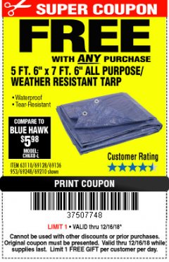 Harbor Freight FREE Coupon 5 FT. 6" X 7 FT. 6" ALL PURPOSE WEATHER RESISTANT TARP Lot No. 953/63110/69210/69128/69136/69248 Expired: 12/16/18 - FWP