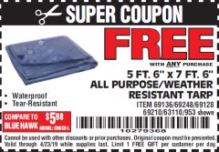 Harbor Freight FREE Coupon HFT 5 FT. 6 IN. X 7 FT. 6 IN. BLUE ALL-PURPOSE WEATHER-RESISTANT TARP Lot No. 953/69210 Expired: 4/23/19 - FWP
