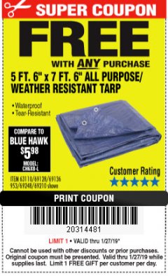 Harbor Freight FREE Coupon 5 FT. 6" X 7 FT. 6" ALL PURPOSE WEATHER RESISTANT TARP Lot No. 953/63110/69210/69128/69136/69248 Expired: 1/27/19 - FWP