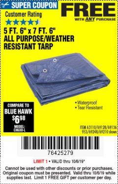 Harbor Freight FREE Coupon HFT 5 FT. 6 IN. X 7 FT. 6 IN. BLUE ALL-PURPOSE WEATHER-RESISTANT TARP Lot No. 953/69210 Expired: 10/6/19 - FWP