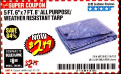 Harbor Freight Coupon HFT 5 FT. 6 IN. X 7 FT. 6 IN. BLUE ALL-PURPOSE WEATHER-RESISTANT TARP Lot No. 953/69210 Expired: 3/31/20 - $2.49