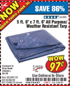 Harbor Freight Coupon HFT 5 FT. 6 IN. X 7 FT. 6 IN. BLUE ALL-PURPOSE WEATHER-RESISTANT TARP Lot No. 953/69210 Expired: 6/30/20 - $0.97