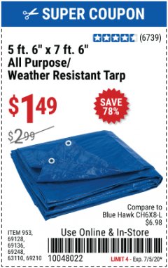 Harbor Freight Coupon 5 FT. 6" X 7 FT. 6" ALL PURPOSE WEATHER RESISTANT TARP Lot No. 953/63110/69210/69128/69136/69248 Expired: 7/5/20 - $1.49