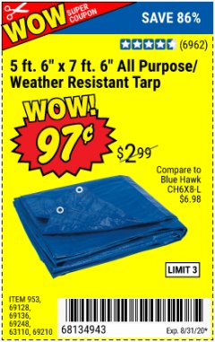 Harbor Freight Coupon 5 FT. 6" X 7 FT. 6" ALL PURPOSE WEATHER RESISTANT TARP Lot No. 953/63110/69210/69128/69136/69248 Expired: 8/31/20 - $0.97