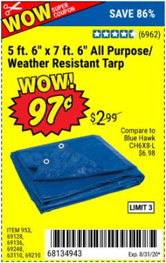 Harbor Freight Coupon HFT 5 FT. 6 IN. X 7 FT. 6 IN. BLUE ALL-PURPOSE WEATHER-RESISTANT TARP Lot No. 953/69210 Expired: 8/31/20 - $0.97