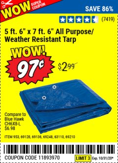 Harbor Freight Coupon 5 FT. 6" X 7 FT. 6" ALL PURPOSE WEATHER RESISTANT TARP Lot No. 953/63110/69210/69128/69136/69248 Expired: 10/31/20 - $0.97