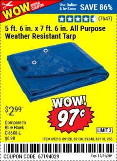 Harbor Freight Coupon HFT 5 FT. 6 IN. X 7 FT. 6 IN. BLUE ALL-PURPOSE WEATHER-RESISTANT TARP Lot No. 953/69210 Expired: 12/31/20 - $0.97