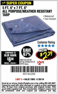 Harbor Freight Coupon 5 FT. 6" X 7 FT. 6" ALL PURPOSE WEATHER RESISTANT TARP Lot No. 953/63110/69210/69128/69136/69248 Expired: 11/30/19 - $2.29