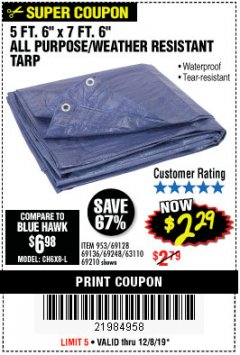 Harbor Freight Coupon 5 FT. 6" X 7 FT. 6" ALL PURPOSE WEATHER RESISTANT TARP Lot No. 953/63110/69210/69128/69136/69248 Expired: 12/8/19 - $2.29