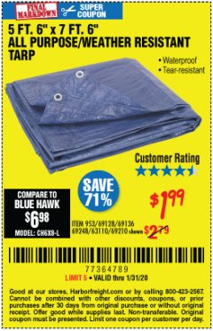 Harbor Freight Coupon HFT 5 FT. 6 IN. X 7 FT. 6 IN. BLUE ALL-PURPOSE WEATHER-RESISTANT TARP Lot No. 953/69210 Expired: 1/31/20 - $1.99
