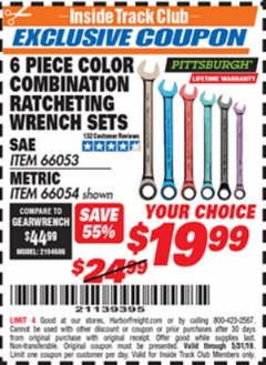 Harbor Freight ITC Coupon 6 PIECE COLOR COMBINATION RATCHETING WRENCH SETS Lot No. 66053/66054 Expired: 5/31/19 - $19.99