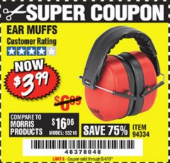 Harbor Freight Coupon FOLDABLE EAR MUFFS Lot No. 70040 Expired: 5/4/19 - $3.99