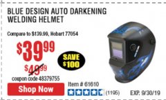 Harbor Freight Coupon AUTO-DARKENING WELDING HELMET WITH BLUE FLAME DESIGN Lot No. 91214/61610/63122 Expired: 9/30/19 - $39.99