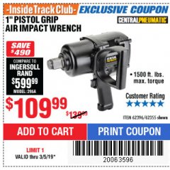 Harbor Freight ITC Coupon 1" PISTOL GRIP AIR IMPACT WRENCH Lot No. 62396/62355 Expired: 3/5/19 - $109.99