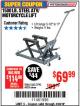 Harbor Freight Coupon 1500 LB. CAPACITY ATV/MOTORCYCLE LIFT Lot No. 2792/69995/60536/61632 Expired: 4/30/18 - $69.99