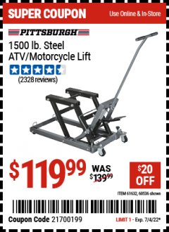 Harbor Freight Coupon 1500 LB. CAPACITY ATV/MOTORCYCLE LIFT Lot No. 2792/69995/60536/61632 Expired: 7/4/22 - $119.99