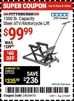 Harbor Freight Coupon 1500 LB. CAPACITY ATV/MOTORCYCLE LIFT Lot No. 2792/69995/60536/61632 Expired: 2/18/24 - $99.99