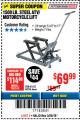 Harbor Freight Coupon 1500 LB. CAPACITY ATV/MOTORCYCLE LIFT Lot No. 2792/69995/60536/61632 Expired: 3/25/18 - $69.99
