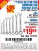 Harbor Freight Coupon 7 PIECE RATCHETING COMBINATION WRENCH SETS Lot No. 96654/61396/62571/95552/61400/62572 Expired: 8/31/15 - $19.99