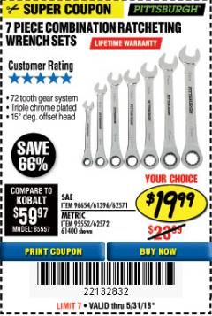 Harbor Freight Coupon 7 PIECE RATCHETING COMBINATION WRENCH SETS Lot No. 96654/61396/62571/95552/61400/62572 Expired: 5/31/18 - $19.99