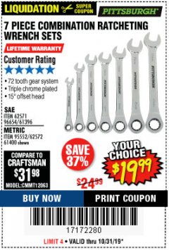 Harbor Freight Coupon 7 PIECE RATCHETING COMBINATION WRENCH SETS Lot No. 96654/61396/62571/95552/61400/62572 Expired: 10/31/19 - $19.99