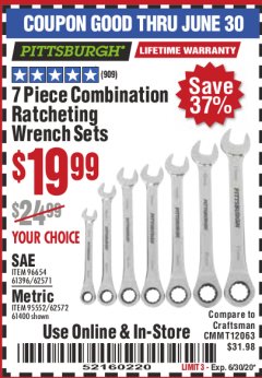 Harbor Freight Coupon 7 PIECE RATCHETING COMBINATION WRENCH SETS Lot No. 96654/61396/62571/95552/61400/62572 Expired: 6/30/20 - $19.99