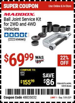 Harbor Freight Coupon BALL JOINT SERVICE KIT FOR 2WD AND 4WD VEHICLES Lot No. 64399/63279/63258/63610 Expired: 7/31/22 - $69.99