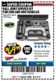 Harbor Freight Coupon BALL JOINT SERVICE KIT FOR 2WD AND 4WD VEHICLES Lot No. 64399/63279/63258/63610 Expired: 8/31/17 - $69.99