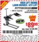 Harbor Freight Coupon HIGH LIFT RIDING LAWN MOWER/ATV LIFT Lot No. 61523/60395/62325/62493 Expired: 10/29/15 - $89.99