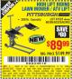 Harbor Freight Coupon HIGH LIFT RIDING LAWN MOWER/ATV LIFT Lot No. 61523/60395/62325/62493 Expired: 11/7/15 - $89.99